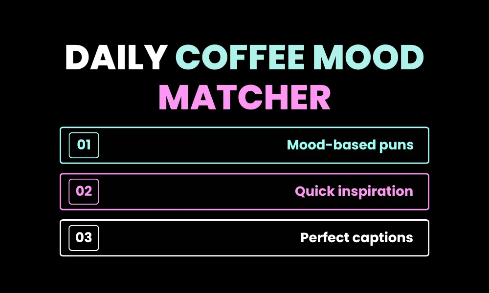 Daily Coffee Mood Matcher