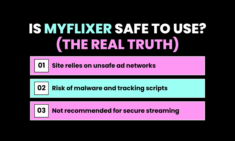 Is MyFlixer Safe to Use? (The Real Truth)