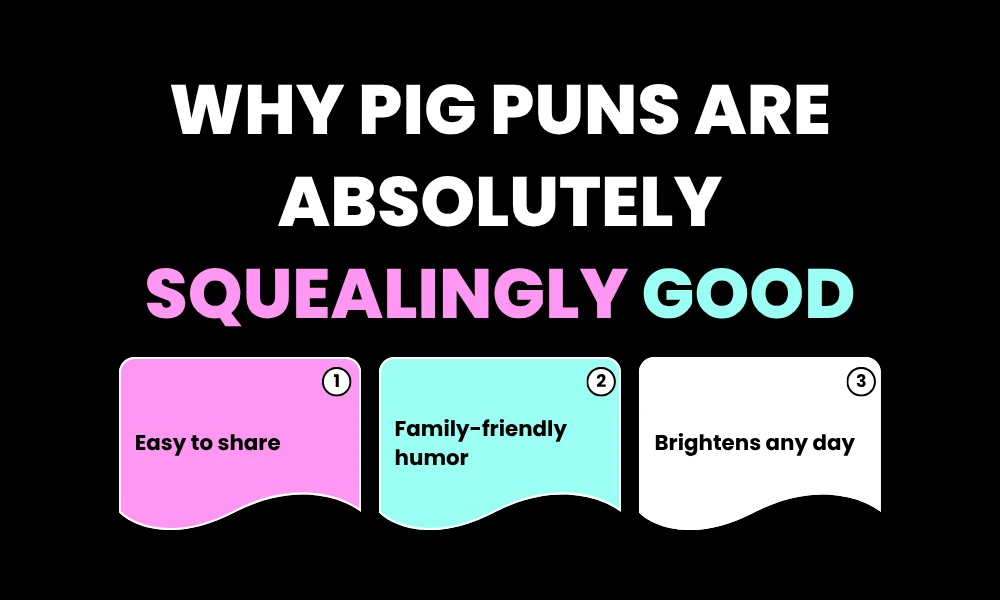 Why Pig Puns Are Absolutely Squealingly Good