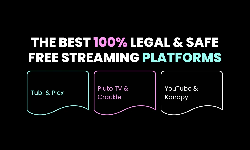 The Best 100% Legal & Safe Free Streaming Platforms