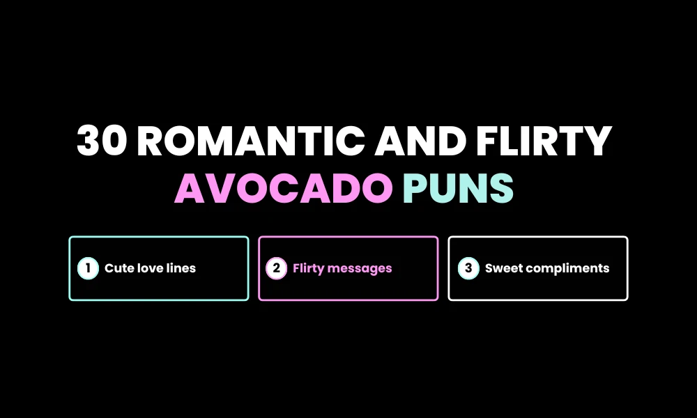 30 Short and Punchy Avocado Puns