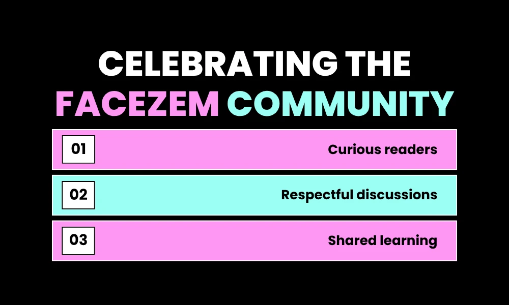 Facezem | Facezem official: Our Mission to Share Knowledge, Success Stories, and Cultural Insights Celebrating the Facezem Community