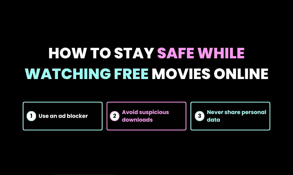 How to Stay Safe While Watching Free Movies Online