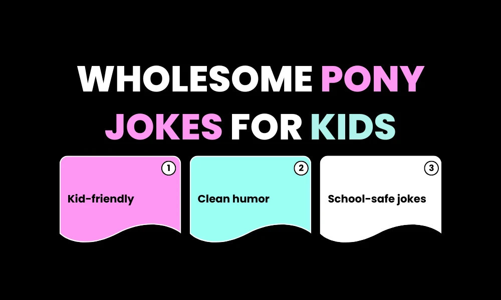 Wholesome Pony Jokes for Kids