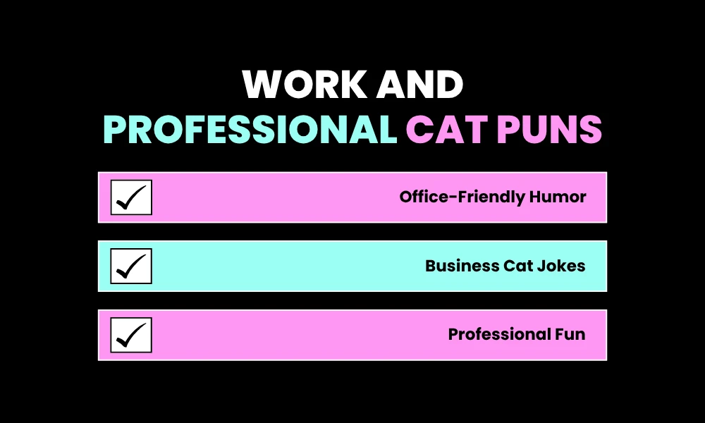 Work and Professional Cat Puns