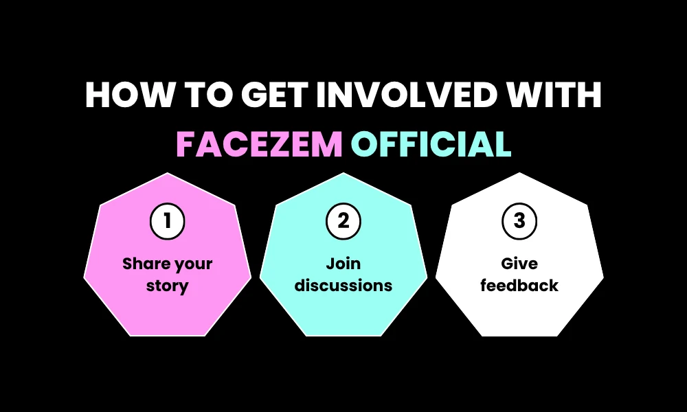 Facezem | Facezem official: Our Mission to Share Knowledge, Success Stories, and Cultural Insights How to Get Involved with Facezem official