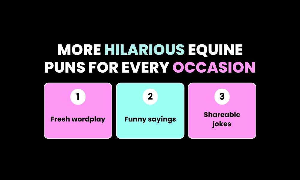 More Hilarious Equine Puns for Every Occasion