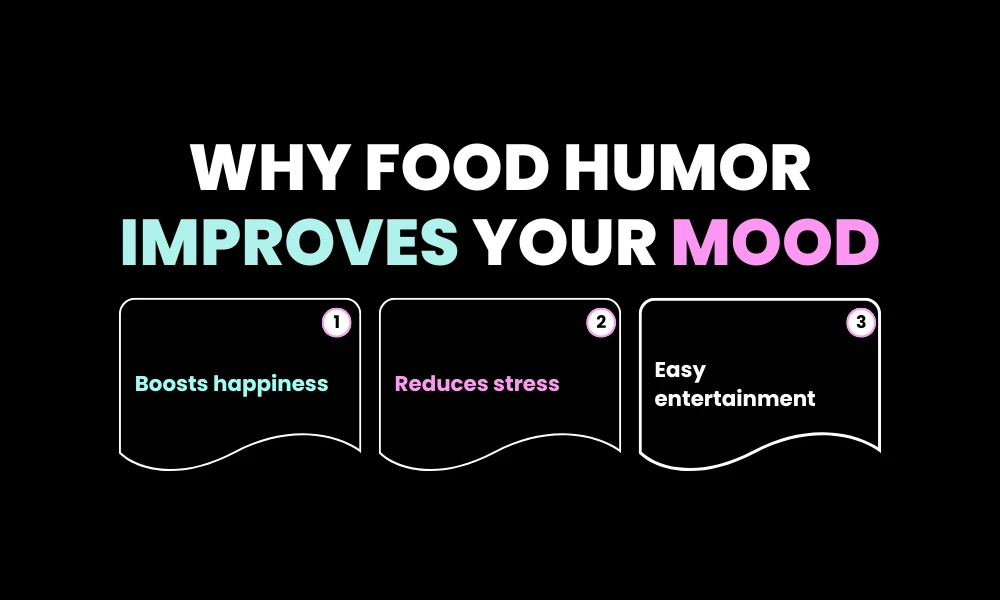 Why Food Humor Improves Your Mood