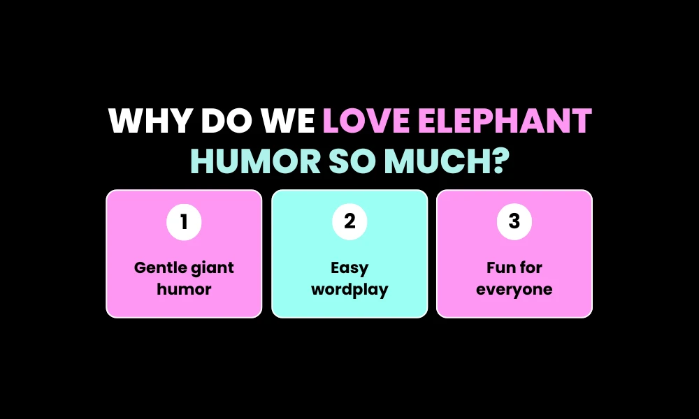 Why Do We Love Elephant Humor So Much?