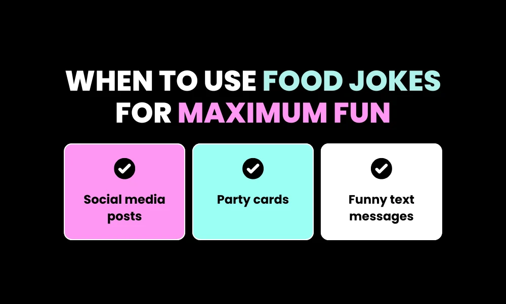 When to Use Food Jokes for Maximum Fun