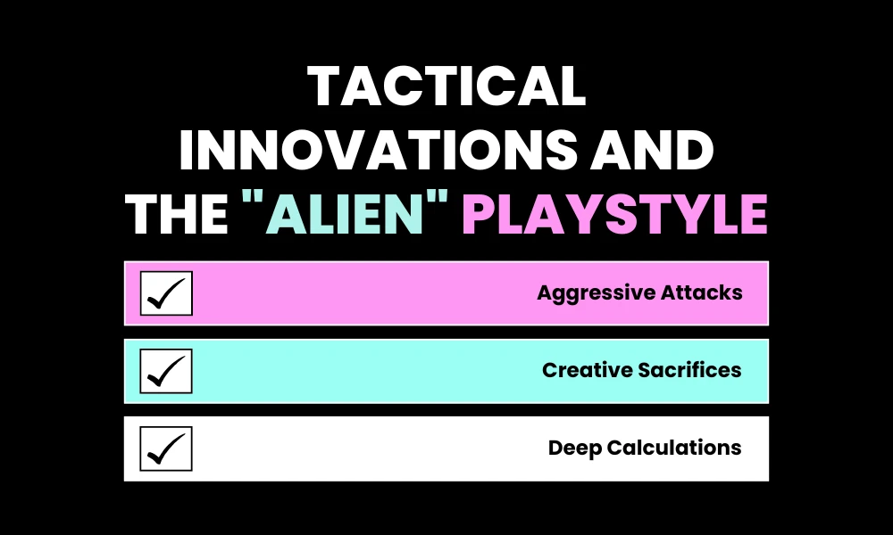 Tactical Innovations and The "Alien" Playstyle