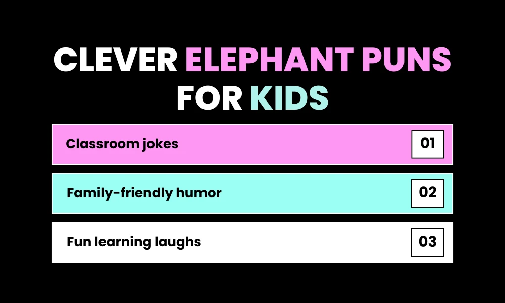 Clever Elephant Puns for Kids