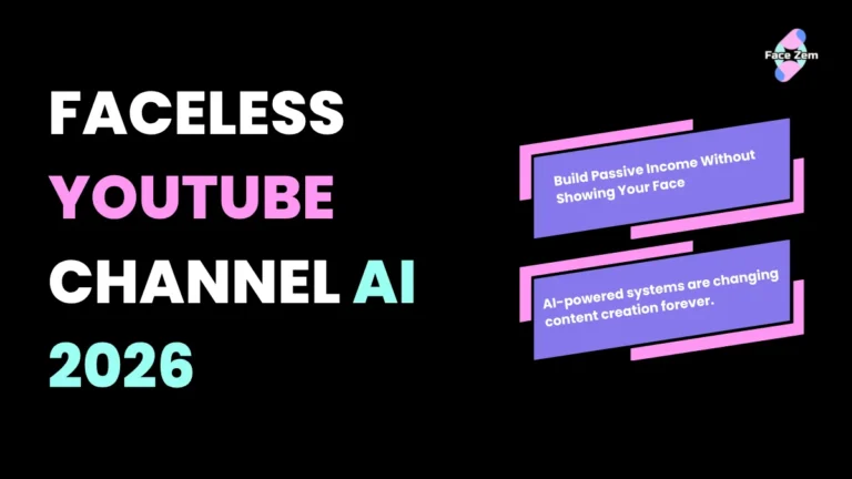 Faceless YouTube Channel AI 2026