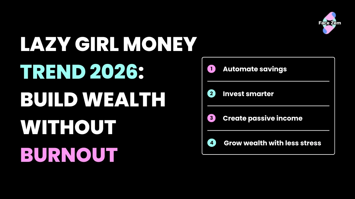 Facezem | The ‘Lazy Girl’ Wealth Strategy Going Viral on TikTok (Does It Actually Work?) lazy girl money trend 2026