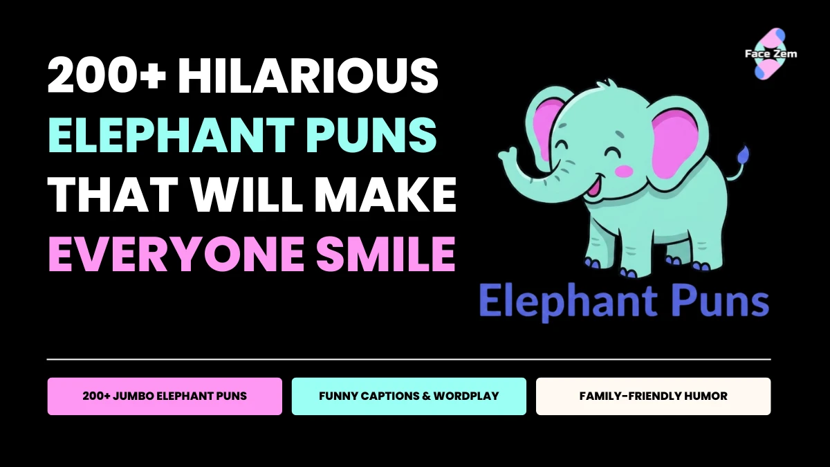 Facezem | 200+ Elephant Puns That Are Truly Jumbo 200+ Elephant Puns That Are Truly Jumbo