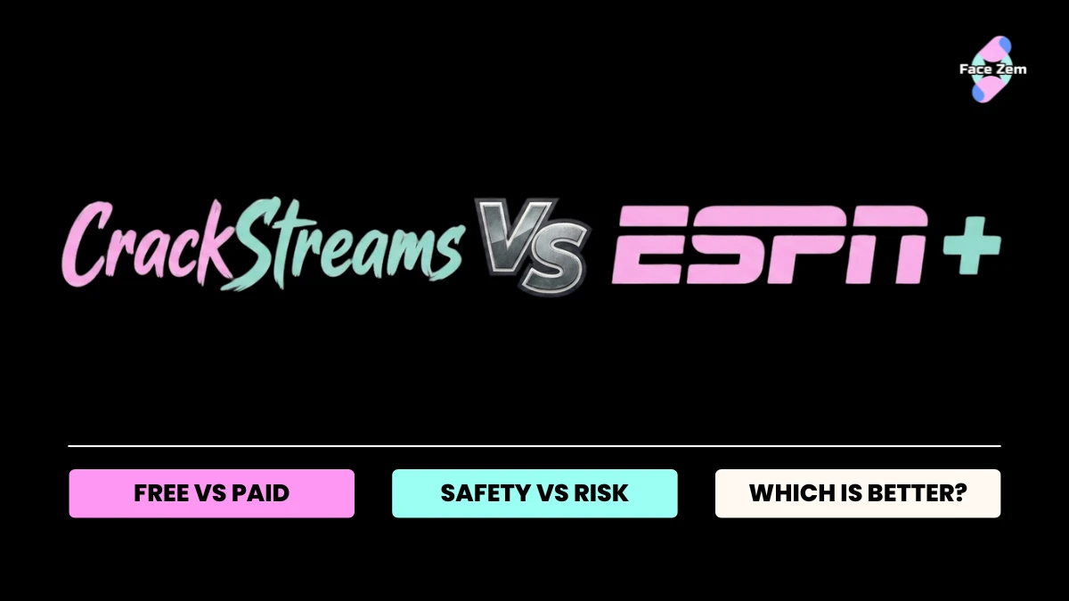 CrackStreams vs ESPN+: Which Is Better for Watching Live Sports?