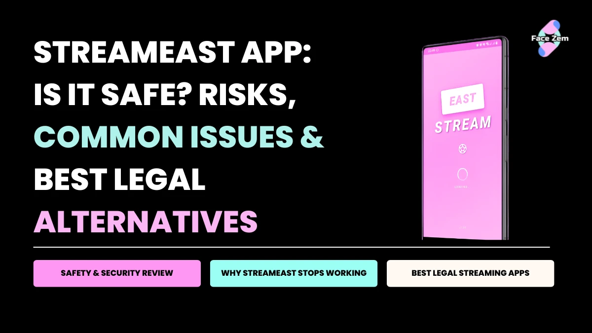 StreamEast App: Features, Safety Risks, and Legal Alternatives