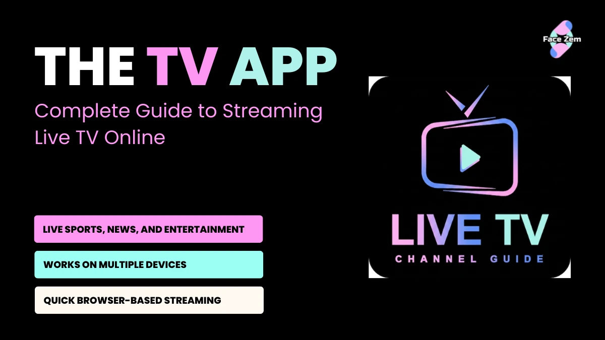 The TV App Explained: Features Compatibility and Setup