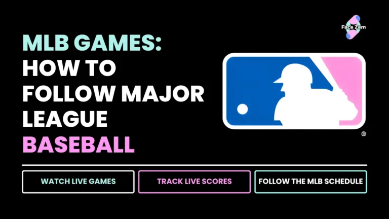 MLB Games: How to Follow Major League Baseball