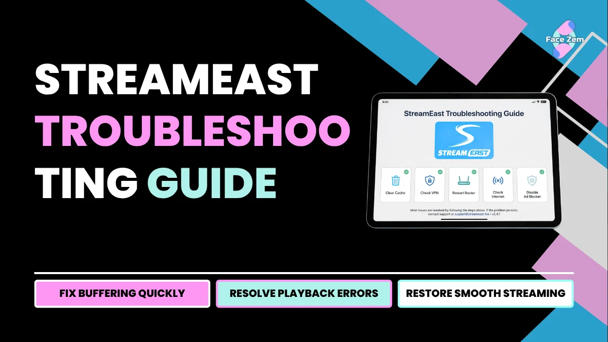 Facezem | StreamEast Troubleshooting Guide: How to Fix Stream Lag & Playback Errors StreamEast Troubleshooting Guide: How to Fix Stream Lag & Playback Errors