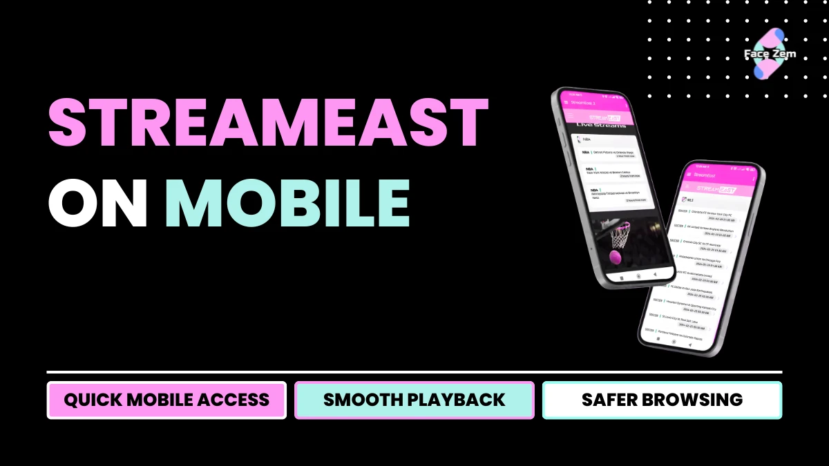 Facezem | StreamEast on Mobile: How to Watch Sports Anywhere Easily StreamEast on Mobile: How to Watch Sports Anywhere Easily