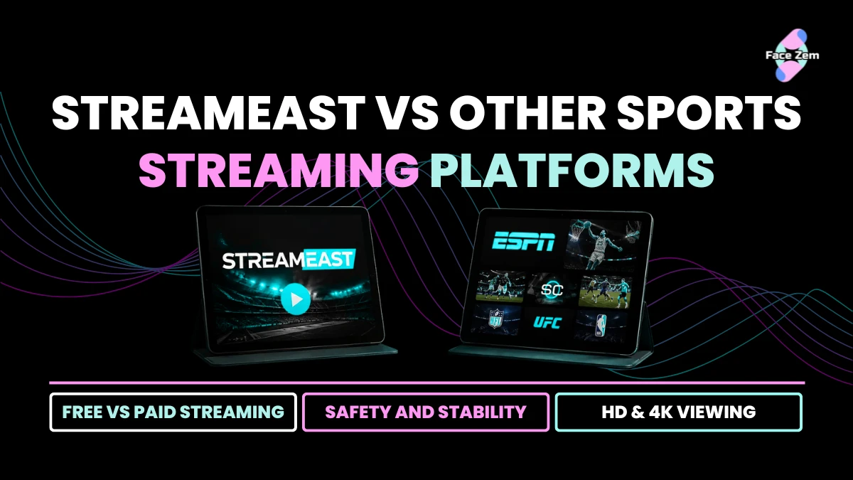 Facezem | StreamEast vs Other Sports Streaming Platforms StreamEast vs Other Sports Streaming Platforms