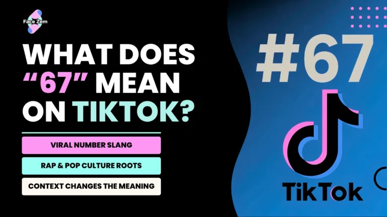 What Does ‘67’ Mean? The TikTok Meme