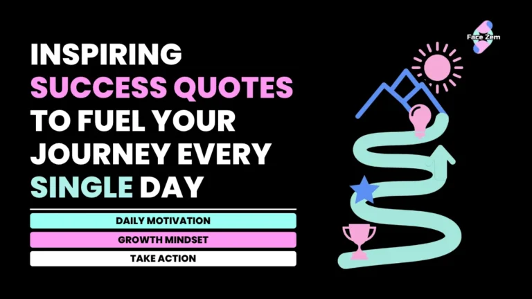 Inspiring Success Quotes to Fuel Your Journey Every Single Day