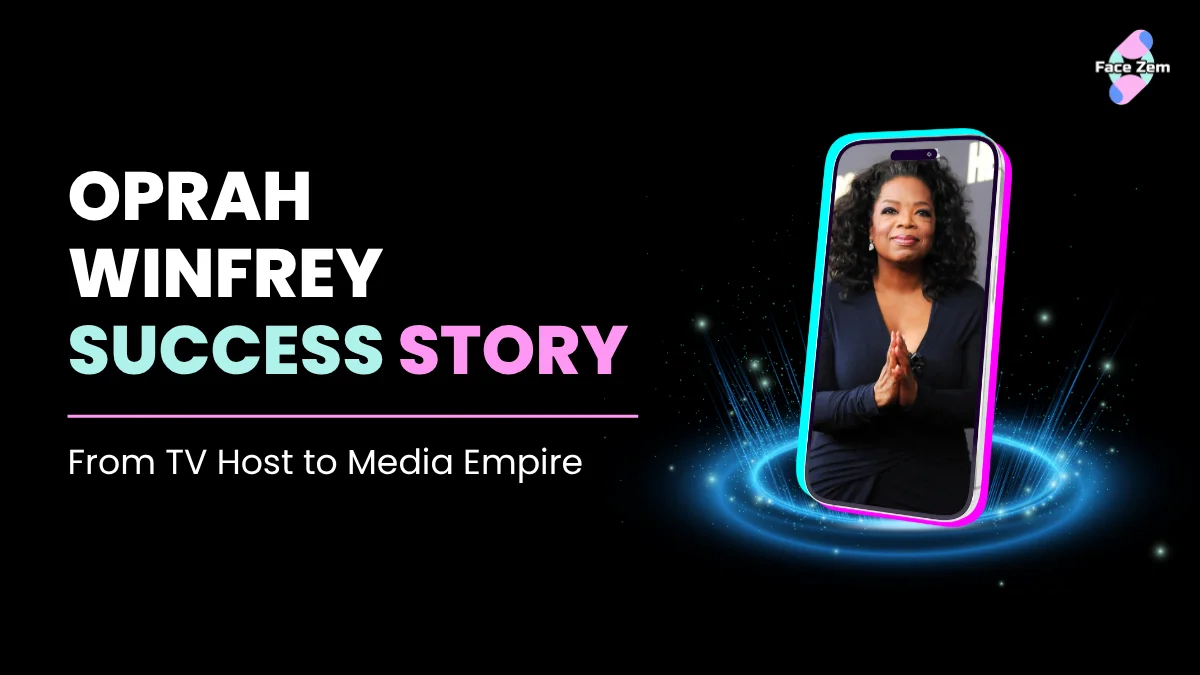 Oprah Winfrey Success Story From TV Host to Media Empire